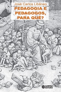 Pedagogia e pedagogos, para quê?