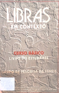 Libras em contexto : curso básico, livro do estudante cursista