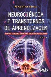 Neurociências e transtornos de aprendizagem : as múltiplas eficiências para uma educação inclusiva
