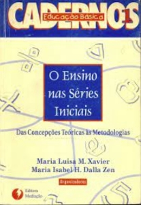 O ensino nas séries iniciais : das concepções téoricas às metodologias