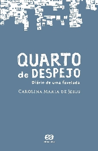 Quarto de despejo : diário de uma favelada