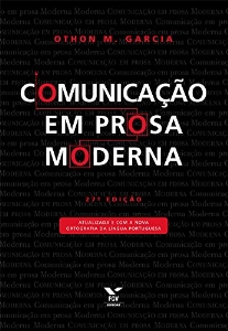 Comunicação em prosa moderna : aprenda a escrever, aprendendo a pensar