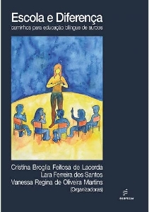 Escola e diferença : caminhos para educação bilíngue de surdos