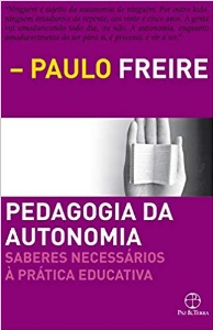 Pedagogia da autonomia : saberes necessários à prática educativa