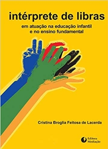 Intérprete de Libras em atuação na educação infantil e no ensino fundamental