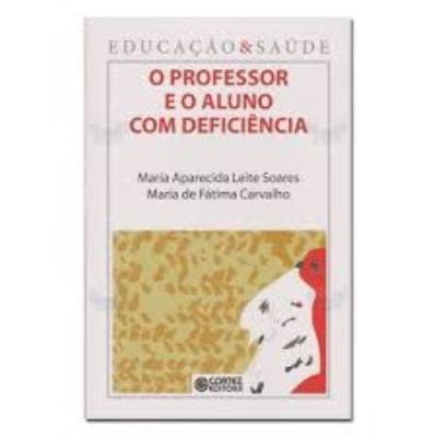 O professor e o aluno com deficiência