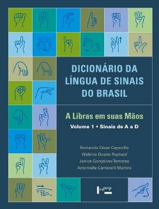 Dicionário da língua de sinais do Brasil : a Libras em suas mãos