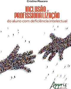 Inclusão e profissionalização do aluno com deficiência intelectual