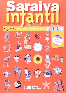 Saraiva infantil de A a Z : dicionário da língua portuguesa ilustrado