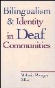 Bilingualism and identity in deaf communities