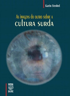As imagens do outro sobre a cultura surda